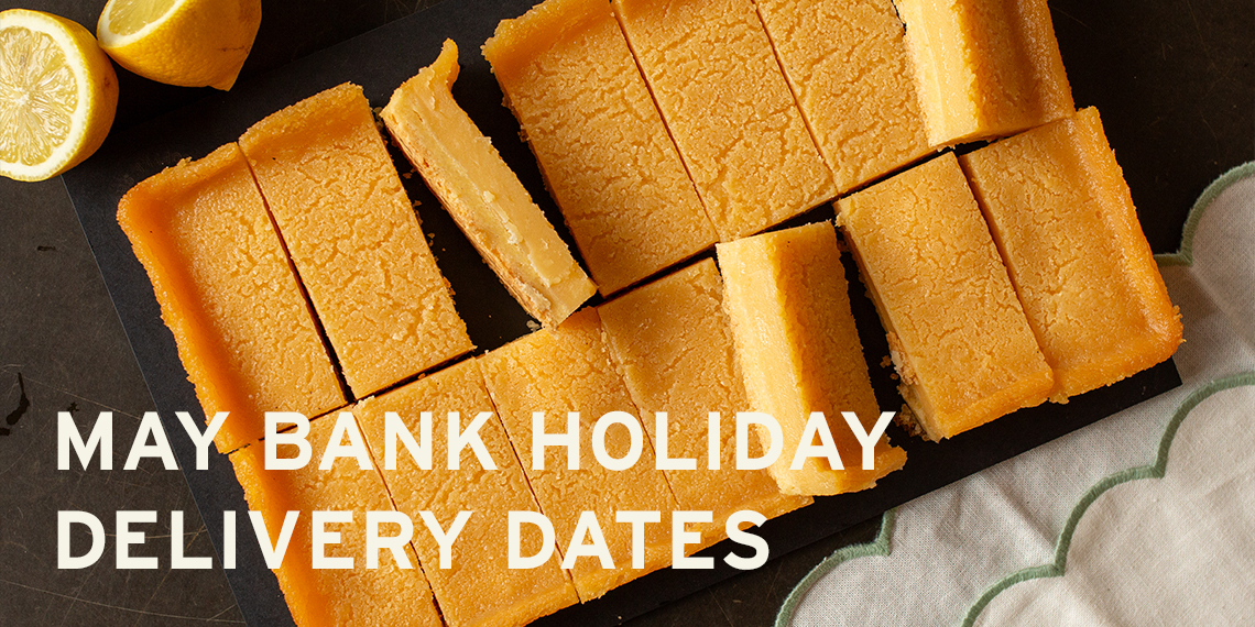 MAY BANK HOLIDAY DELIVERY DATES 2024